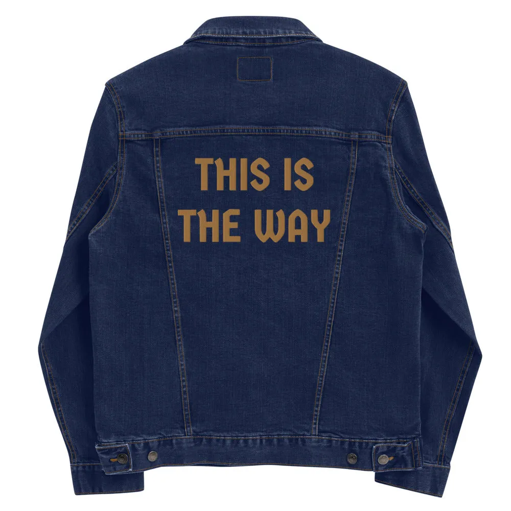 This Is The Way Denim Jacket